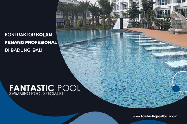 kontraktor-kolam-renang-profesional-di-badung-bali