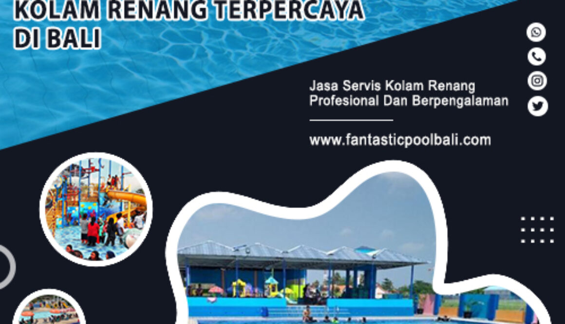 Kontraktor Kolam Renang Terpercaya Bali