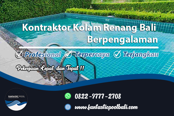 Kontraktor Kolam Renang Bali Berpengalaman