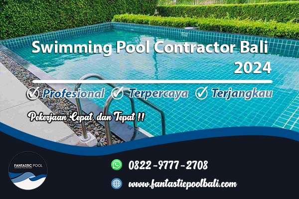 Swimming Pool Contractor Bali 2024