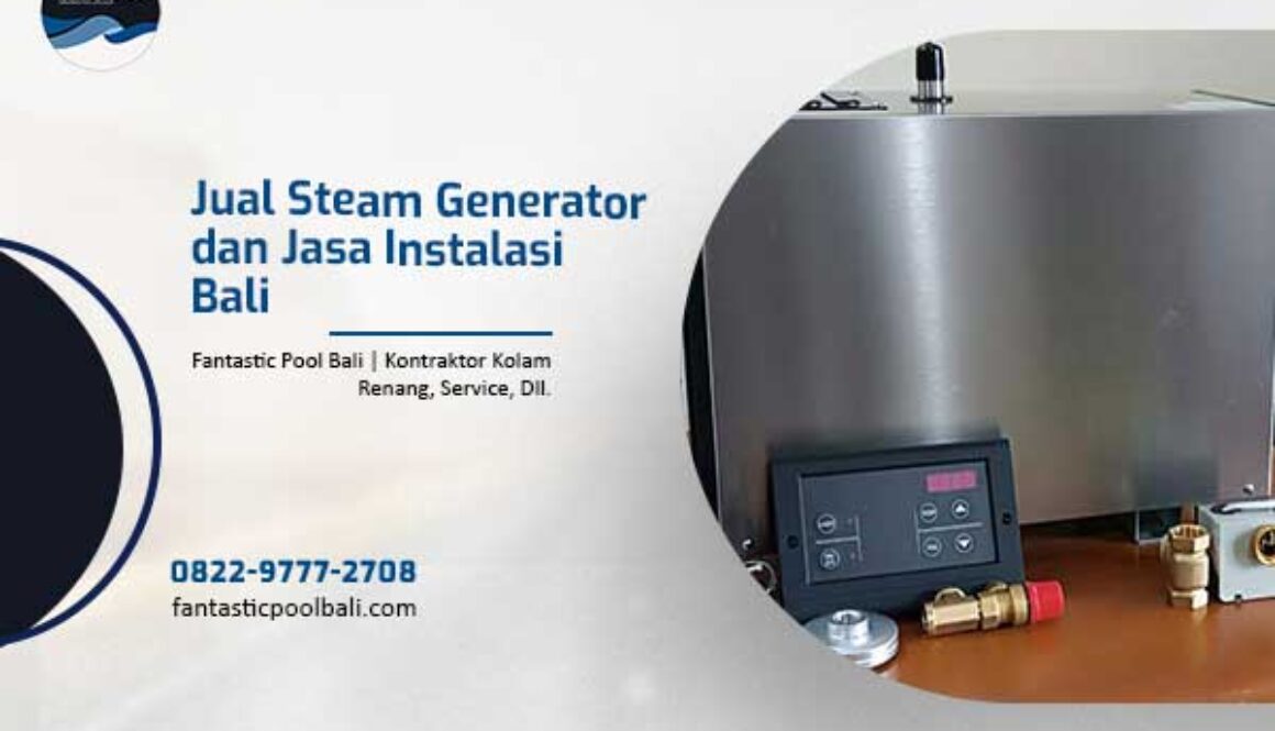 Jual Steam Generator & Instalasi Pemasangan Bali